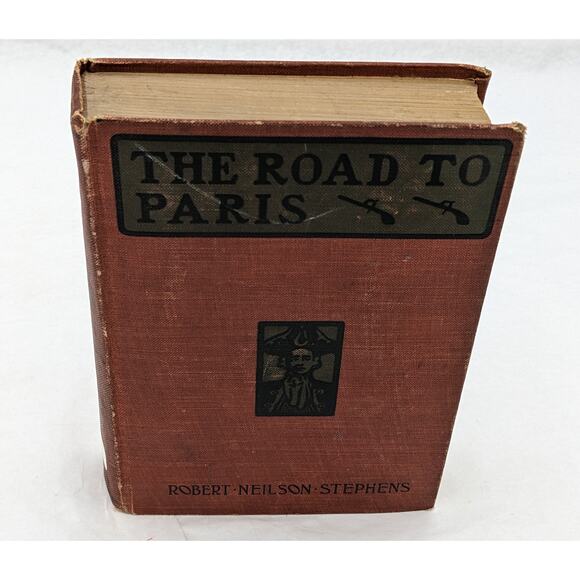 The Road To Paris A Story Of Adventure By Robert Neilson Stephens 1901 - Picture 12 of 16